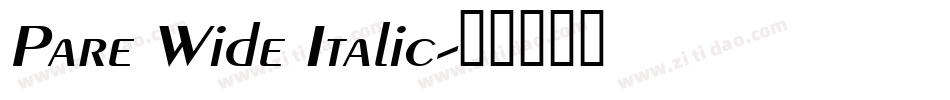 Pare Wide Italic字体转换